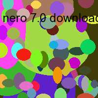 nero 7.0 download