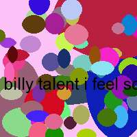 billy talent i feel so